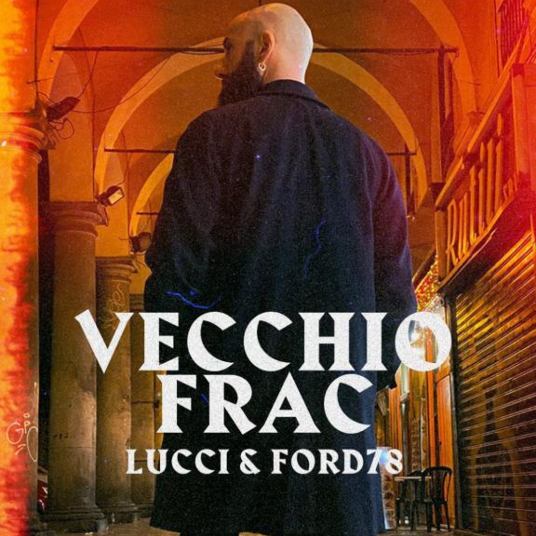 Lucci & Ford78 – Vecchio Frac (Raw)